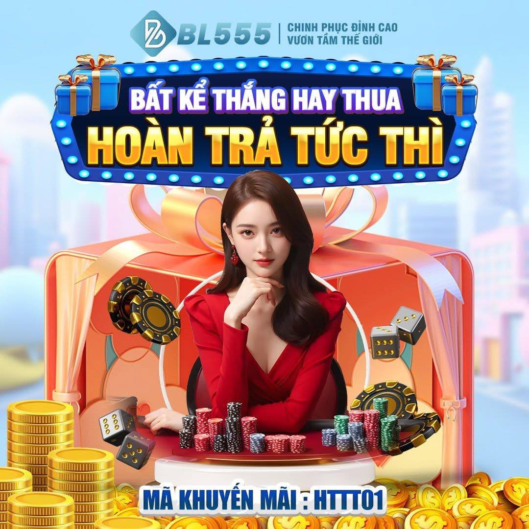 Siêu Khủng & Bí Mật Thưởng bl555.site